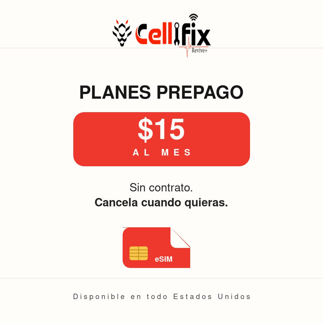 Publicidad de Cellifix sobre planes prepago desde 15 dólares al mes y activación de SIM o eSIM